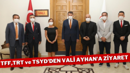 TRT ve TSYD’den Vali Salih Ayhan’a Ziyaret