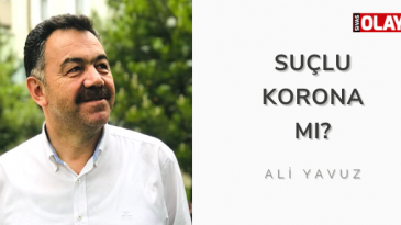 Suçlu korona mı?