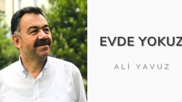 Evde yokuz!