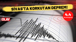 Sivas’ta 4.4 büyüklüğünde korkutan deprem!