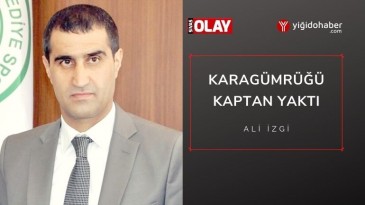 Karagümrüğü Kaptan Yaktı