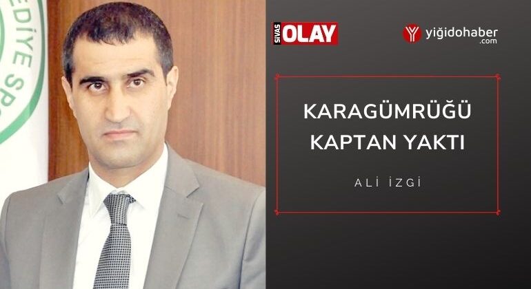 Karagümrüğü Kaptan Yaktı