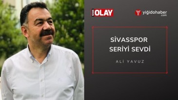 Sivasspor Seriyi Sevdi