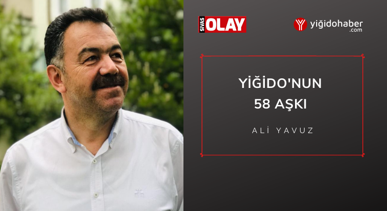 Yiğido’nun 58 Aşkı