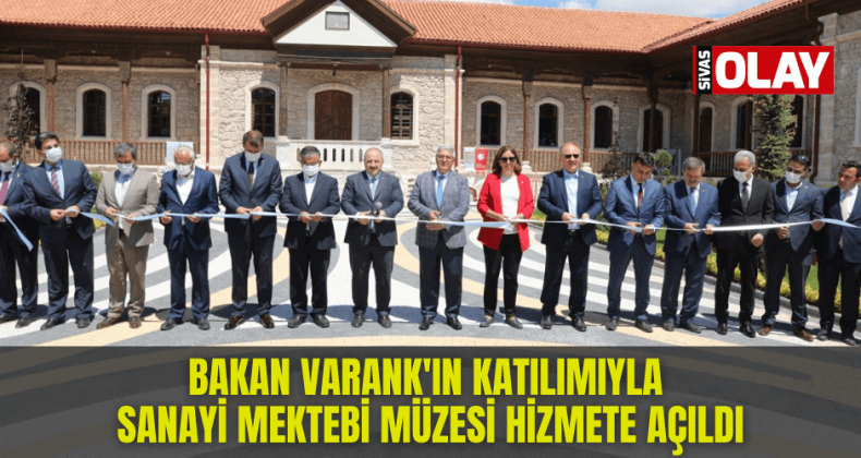 Sanayi Mektebi Müzesi Hizmete Açıldı