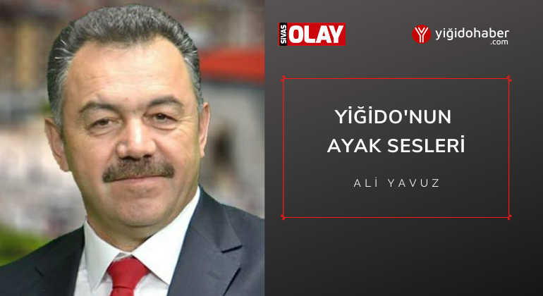 Yiğido’nun ayak sesleri