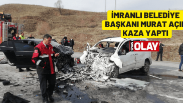 İmranlı Belediye Başkanı Murat Açıl kaza yaptı