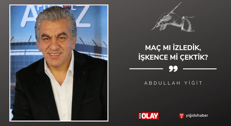 Maç mı izledik, işkence mi çektik?