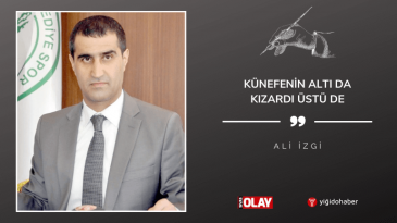 Künefenin altı da kızardı üstü de