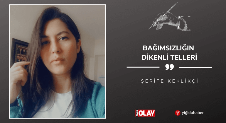 Bağımsızlığın Dikenli Telleri