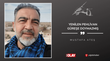 Yenilen Pehlivan Güreşe Doymazmış