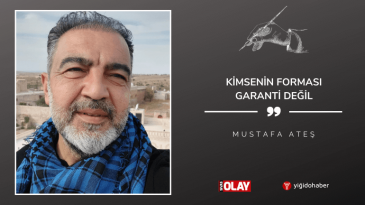 Kimsenin forması garanti değil