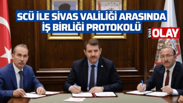 SCÜ İle Sivas Valiliği Arasında İş Birliği Protokolü