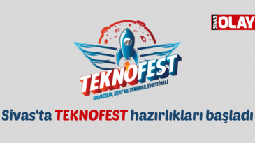 Sivas’ta TEKNOFEST hazırlıkları başladı