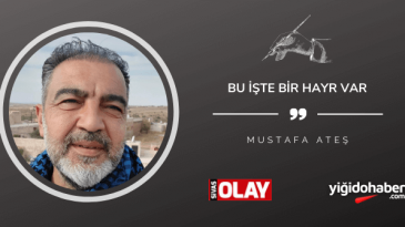 Bu işte bir hayr VAR