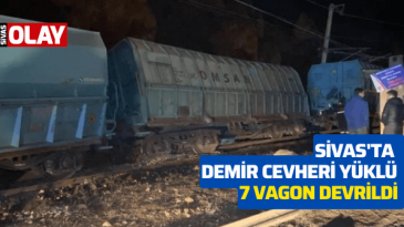 Sivas’ta demir cevheri yüklü 7 vagon devrildi