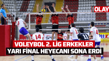 Voleybol 2. Lig Erkekler Yarı Final heyecanı sona erdi