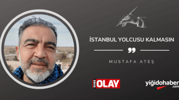 İstanbul Yolcusu Kalmasın