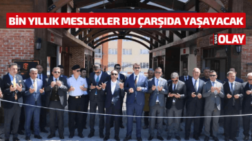 Bin yıllık meslekler bu çarşıda yaşayacak