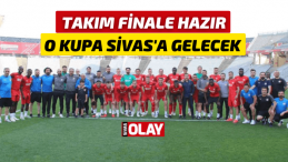 Sivasspor final maçına hazır!