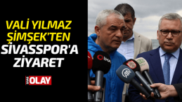 Vali Yılmaz Şimşek’ten Sivasspor’a ziyaret