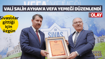 Vali Salih Ayhan’a vefa yemeği düzenlendi