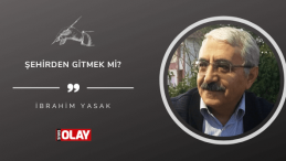 Şehirden Gitmek mi?