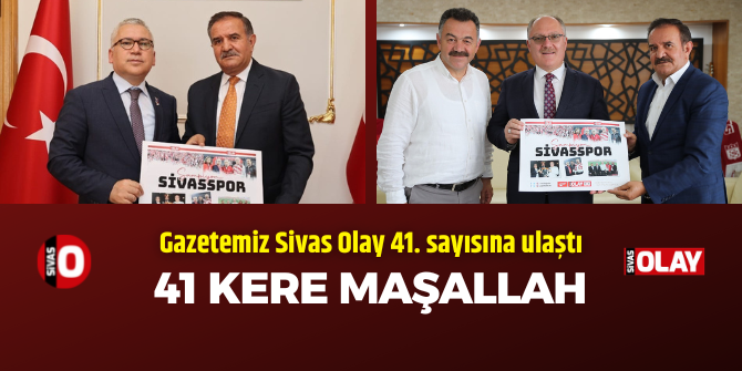 41 Kere Maşallah Sivas Olay Haber Sivas Haber Sivas Haberleri