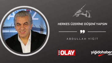 Herkes üzerine düşeni yapsın