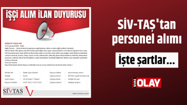 SİV-TAŞ’tan personel alımı