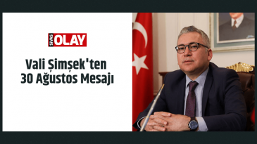 Vali Şimşek’ten 30 Ağustos Mesajı