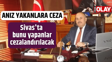 Bunu yapanlar cezalandırılacak