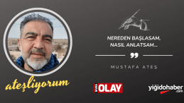 Nereden başlasam, nasıl anlatsam…