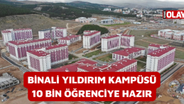 Binali Yıldırım Kampüsü 10 bin öğrenciye hazır