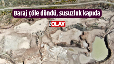 Baraj çöle döndü, susuzluk kapıda