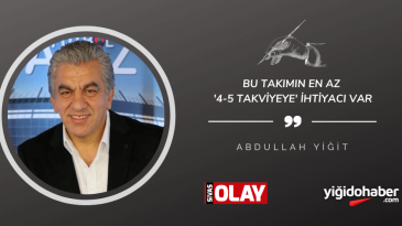 Bu takımın en az ‘4-5 takviyeye’ ihtiyacı var