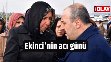 Milletvekili Semiha Ekinci’nin acı günü