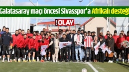 Galatasaray maçı öncesi Sivasspor’a Afrikalı desteği