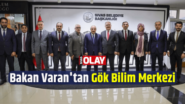 Bakan Varan’tan Gök Bilim Merkezi