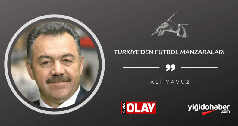 Türkiye’den Futbol Manzaraları