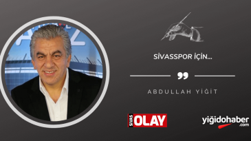 Sivasspor için…