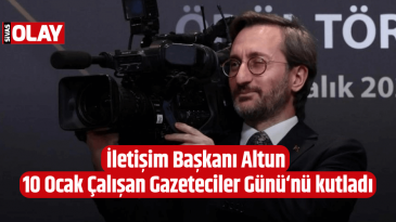 İletişim Başkanı Altun, 10 Ocak Çalışan Gazeteciler Günü‘nü kutladı