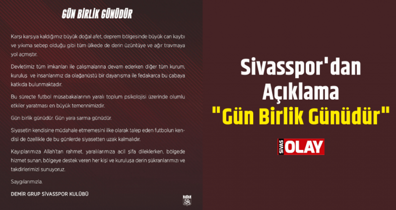 Sivasspor: “Gün Birlik Günüdür”