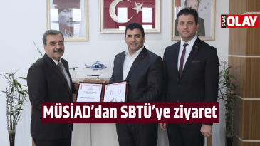 MÜSİAD’dan SBTÜ’ye ziyaret