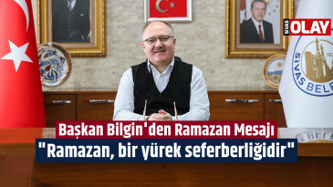 “Ramazan, bir yürek seferberliğidir”