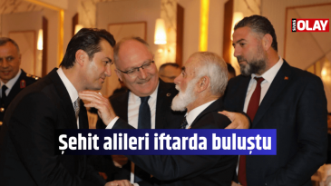 Şehit alileri iftarda buluştu