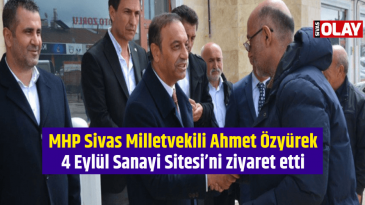 Özyürek 4 Eylül Sanayi Sitesi’ni ziyaret etti