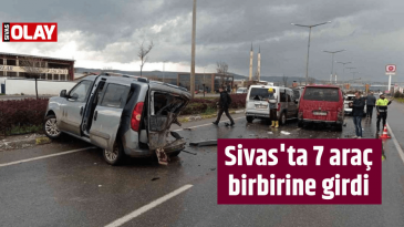 Sivas’ta 7 araç birbirine girdi