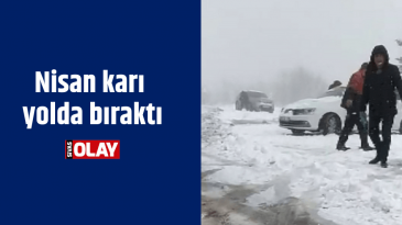 Nisan karı yolda bıraktı