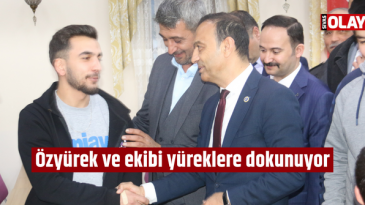 Özyürek ve ekibi yüreklere dokunuyor